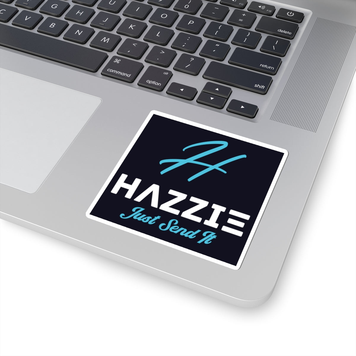 HAZZIE - Just Send It Sticker/Decal